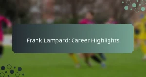 Frank Lampard: Career Highlights